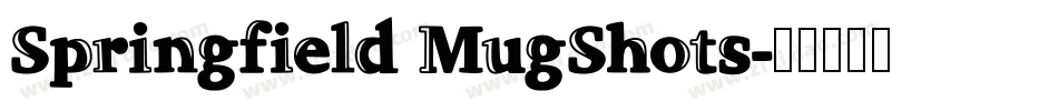 Springfield MugShots字体转换